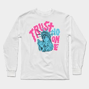 Trust no one Long Sleeve T-Shirt